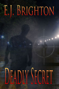 Deadly Secret -- E.J. Brighton